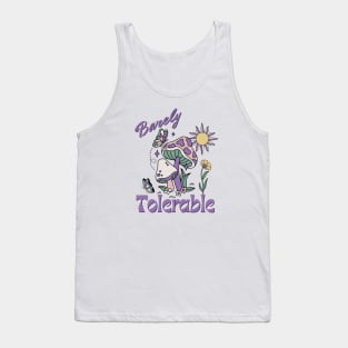 Barely Tolerable Tank Top